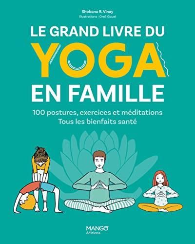 Le Grand livre du yoga en famille